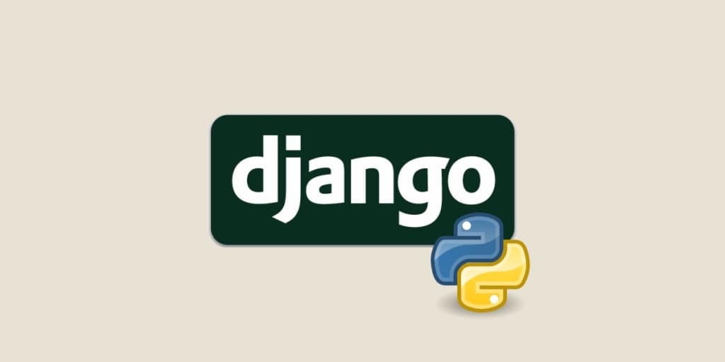 Django and Its Best Alternatives for Web Development