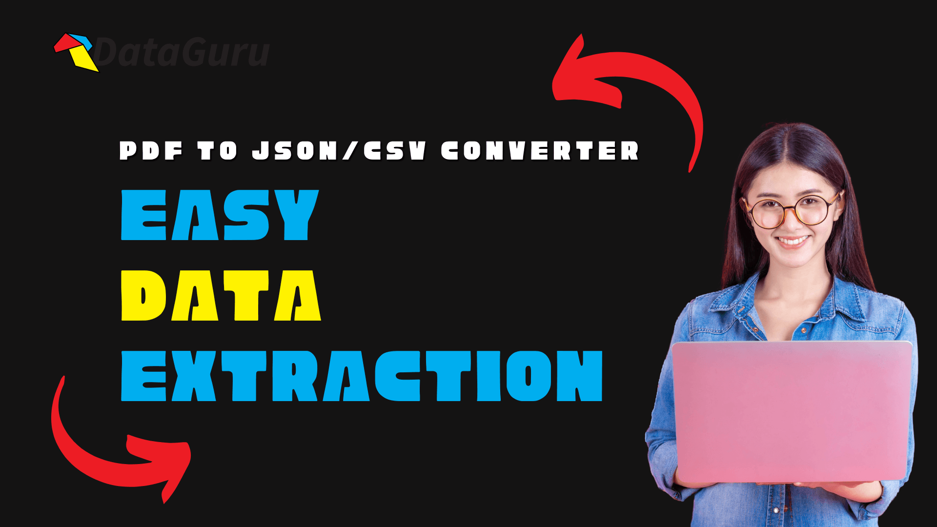 Convert PDF to JSON/CSV Instantly with DataGuru