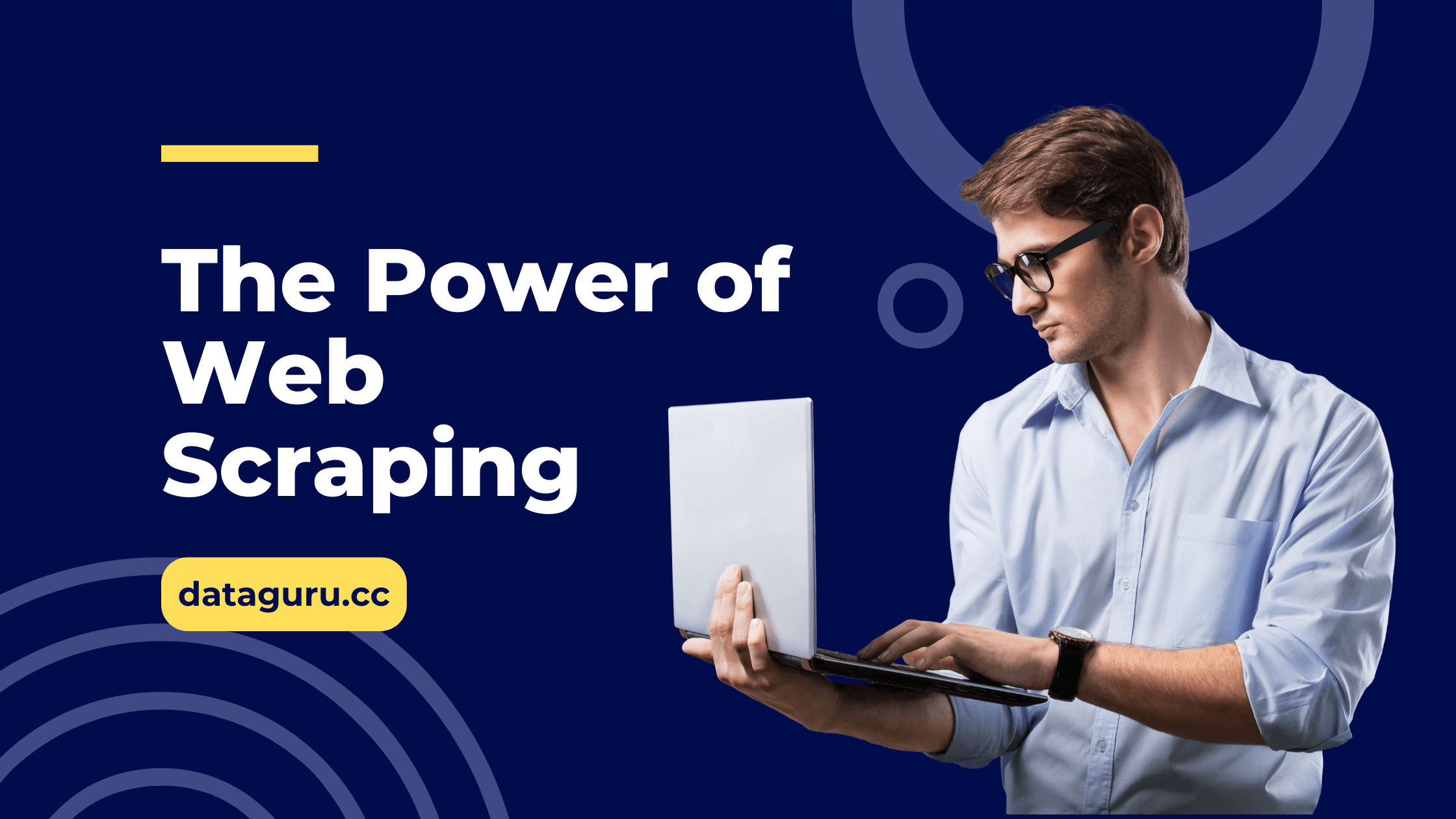 The Power of Web Scraping: Turning Online Data into Business Insights